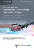 Cover: &Uuml;bersetzen und Dolmetschen 4.0: Neue Wege im Digitalen Zeitalter - BD&Uuml; Weiterbildungs- und Fachverlagsgesellschaft mbH