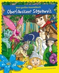 Cover: Oberlausitzer Sagenwelt - Oberlausitzer Verlag