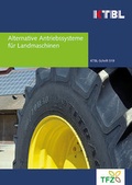 Cover: Alternative Antriebssysteme f&uuml;r Landmaschinen - Kuratorium f&uuml;r Technik und Bauwesen in der Landwirtschaft