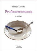 Cover: Professorenmensa - Edition Monhardt
