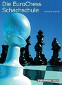 Cover: Die EuroChess Schachschule - Beyer, Joachim, Verlag
