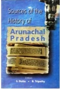 Cover: Sources of the History of Arunachal Pradesh - Gyan Pub. House