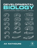 Cover: Developmental Biology (Understanding The Embryological Origins) - Brillion Publishing