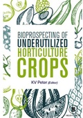 Cover: Bioprospecting of Underutilized Horticulture Crops - Brillion Publishing