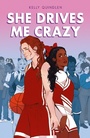 Cover: She Drives Me Crazy - Roaring Brook Press