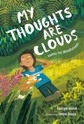 Cover: My Thoughts Are Clouds - Roaring Brook Press