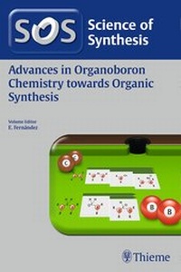 Abbildung von: Science of Synthesis: Advances in Organoboron Chemistry towards Organic Synthesis - Thieme