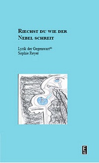 Abbildung von: Riechst du wie der Nebel schreit - Edition Art & Science