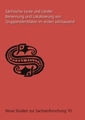 Cover: S&auml;chsische Leute und L&auml;nder - Benennung und Lokalisierung von Gruppenidentit&auml;ten im ersten Jahrtausend - Verlag Uwe Krebs