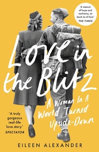 Enlarge image Cover: Love in the Blitz - William Collins