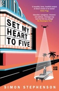 Cover: Set My Heart To Five - Fourth Estate Ltd