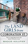 Cover: The Land Girls from Coronation Street - HarperCollins