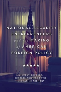 Abbildung von: National Security Entrepreneurs and the Making of American Foreign Policy - McGill-Queen's University Press