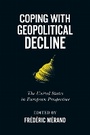 Cover: Coping with Geopolitical Decline - McGill-Queen's University Press