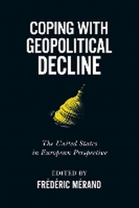Enlarge image Cover: Coping with Geopolitical Decline - McGill-Queen's University Press