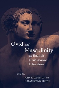 Enlarge image Cover: Ovid and Masculinity in English Renaissance Literature - McGill-Queen's University Press