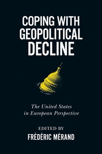 Enlarge image Cover: Coping with Geopolitical Decline - McGill-Queen's University Press