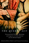 Cover: Entangling the Quebec Act - McGill-Queen's University Press