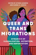 Cover: Queer and Trans Migrations - University of Illinois Press
