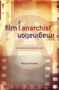 Cover: Film and the Anarchist Imagination - University of Illinois Press