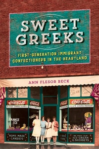 Abbildung von: Sweet Greeks - University of Illinois Press