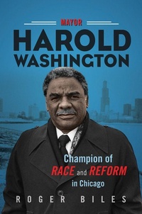 Bild: Mayor Harold Washington - University of Illinois Press