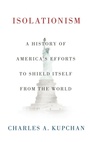 Cover: Isolationism - Oxford University Press Inc