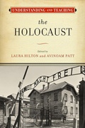 Cover: Understanding and Teaching the Holocaust - University of Wisconsin Press
