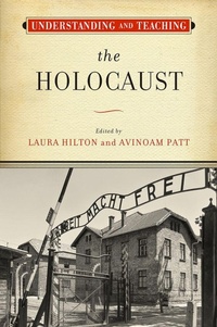 Enlarge image Cover: Understanding and Teaching the Holocaust - University of Wisconsin Press