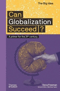 Enlarge image Cover: Can Globalization Succeed? - Thames & Hudson Ltd