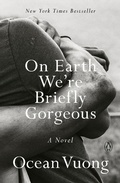 Cover: On Earth We're Briefly Gorgeous - Penguin USA