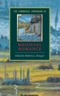 Cover: The Cambridge Companion to Medieval Romance - Cambridge University Press