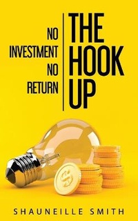 Enlarge image Cover: The Hook Up - Shauneille.Smith