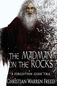 Enlarge image Cover: The Madman on the Rocks - Christian Warren Freed