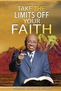 Cover: Take The Limits Off Your Faith - Executive Business Writing