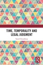 Cover: Time, Temporality and Legal Judgment - Routledge