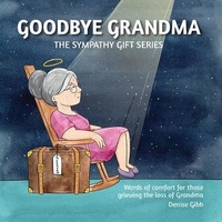 Enlarge image Cover: Goodbye Grandma - Eulogy for Life