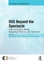 Cover: ISIS Beyond the Spectacle - Routledge
