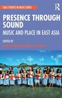 Cover: Presence Through Sound - Routledge