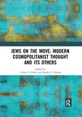 Cover: Jews on the Move: Modern Cosmopolitanist Thought and its Others - Routledge