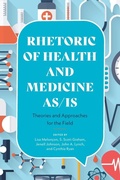 Cover: Rhetoric of Health and Medicine As/Is - Ohio State University Press