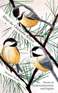 Cover: What the Chickadee Knows - Wayne State University Press