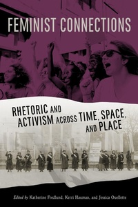 Enlarge image Cover: Feminist Connections - The University of Alabama Press
