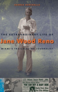 Enlarge image Cover: The Extraordinary Life of Jane Wood Reno - University Press of Florida
