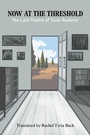 Cover: Now at the Threshold - Hebrew Union College Press