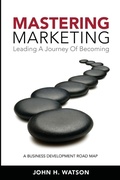 Cover: Mastering Marketing - Accrue Performance Marketing Inc.