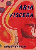 Cover: Aria Viscera - April Gloaming Publishing