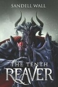 Cover: The Tenth Reaver - Sandell Wall