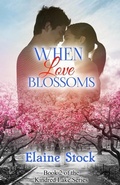 Cover: When Love Blossoms - Elaine Stock