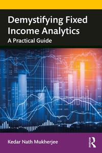 Abbildung von: Demystifying Fixed Income Analytics - Routledge India